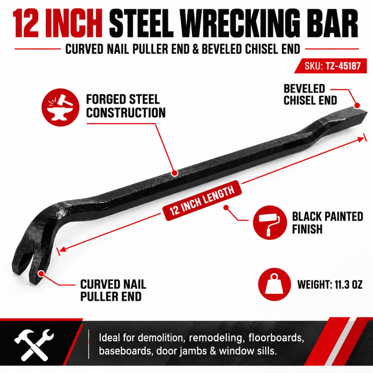 12-Inch Forged Steel Wrecking Bar with Curved Nail Puller & Beveled Chisel End – Demolition Pry Bar – TZ-45187