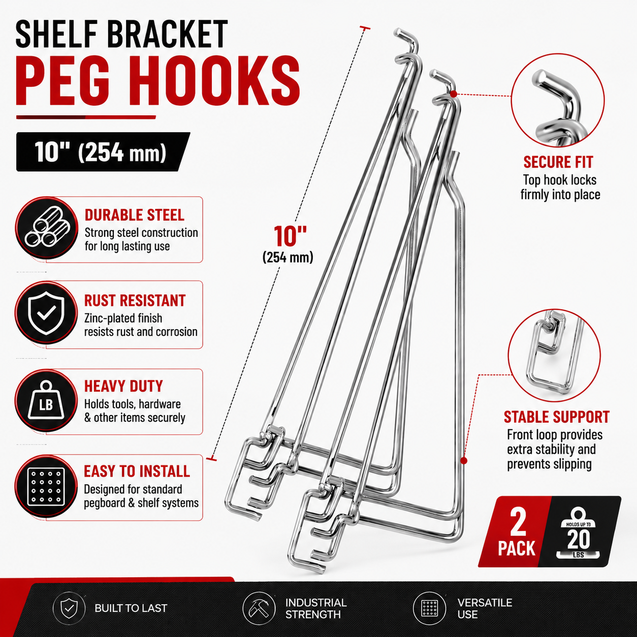 2 Pc. Shelf Bracket Peg Hooks for Pegboard, 10 Inch Zinc-Plated Steel Shelf Support Hooks, Heavy-Duty Pegboard Shelf Brackets, Rust Resistant, Easy Install, 2-Pack